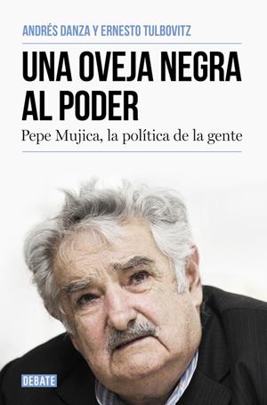 UNA OVEJA NEGRA AL PODER | 9788499925769 | TULBOVITZ, ERNESTO/DANZA,ANDRÉS | Galatea Llibres | Librería online de Reus, Tarragona | Comprar libros en catalán y castellano online
