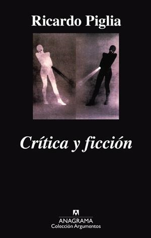CRÍTICA Y FICCIÓN | 9788433961587 | PIGLIA, RICARDO | Galatea Llibres | Librería online de Reus, Tarragona | Comprar libros en catalán y castellano online