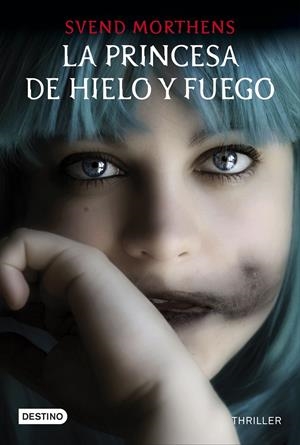 LA PRINCESA DE HIELO Y FUEGO | 9788408145233 | MORTHENS, SVEND | Galatea Llibres | Llibreria online de Reus, Tarragona | Comprar llibres en català i castellà online