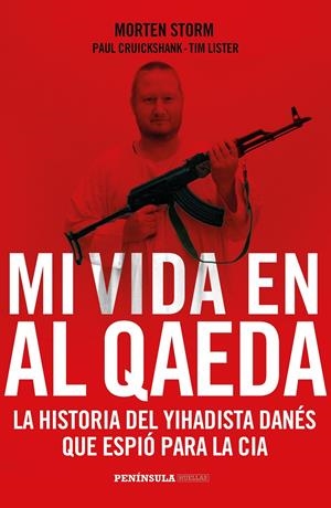 MI VIDA EN AL QAEDA | 9788499424385 | STORM, MORTEN / PAUL CRUICKSHANK/TIM LISTER | Galatea Llibres | Llibreria online de Reus, Tarragona | Comprar llibres en català i castellà online