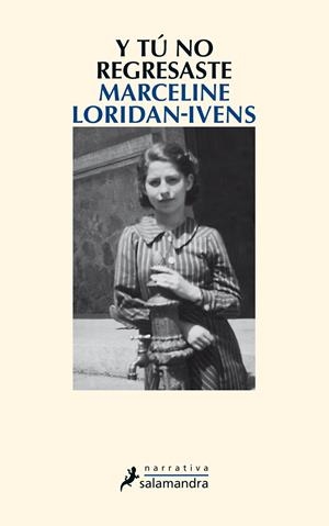 Y TÚ NO REGRESASTE | 9788498387117 | LORIDAN-IVENS, MARCELINE | Galatea Llibres | Librería online de Reus, Tarragona | Comprar libros en catalán y castellano online