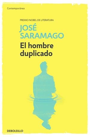 EL HOMBRE DUPLICADO | 9788490628751 | SARAMAGO, JOSÉ | Galatea Llibres | Librería online de Reus, Tarragona | Comprar libros en catalán y castellano online