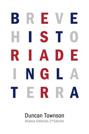 BREVE HISTORIA DE INGLATERRA | 9788491040767 | TOWNSON, DUNCAN | Galatea Llibres | Librería online de Reus, Tarragona | Comprar libros en catalán y castellano online