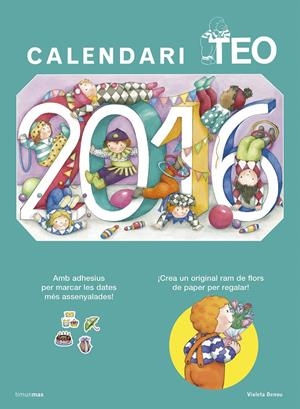 CALENDARI TEO 2016 | 9788490579824 | DENOU, VIOLETA | Galatea Llibres | Librería online de Reus, Tarragona | Comprar libros en catalán y castellano online