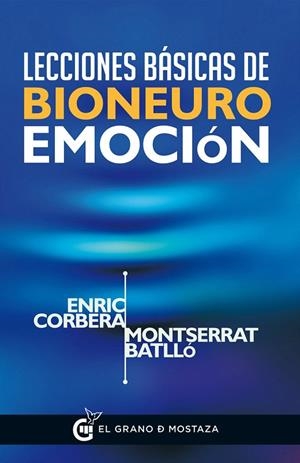 LECCIONES BASICAS DE BIONEUROEMOCION | 9788494414626 | CORBERA, ENRIC | Galatea Llibres | Librería online de Reus, Tarragona | Comprar libros en catalán y castellano online