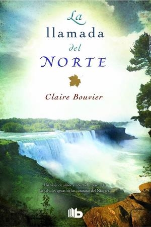 LA LLAMADA DEL NORTE | 9788490701188 | BOUVIER, CLAIRE | Galatea Llibres | Llibreria online de Reus, Tarragona | Comprar llibres en català i castellà online