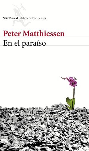 EN EL PARAÍSO | 9788432225048 | MATTHIESSEN, PETER | Galatea Llibres | Librería online de Reus, Tarragona | Comprar libros en catalán y castellano online