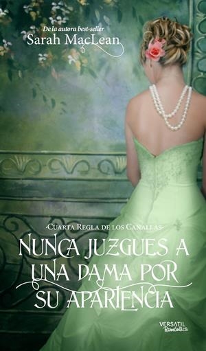 NUNCA JUZGUES A UNA DAMA POR SU APARIENCIA | 9788494358272 | MACLEAN, SARAH | Galatea Llibres | Librería online de Reus, Tarragona | Comprar libros en catalán y castellano online