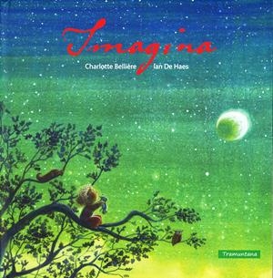 IMAGINA | 9788494284212 | BELLIERE, CHARLOTTE | Galatea Llibres | Llibreria online de Reus, Tarragona | Comprar llibres en català i castellà online