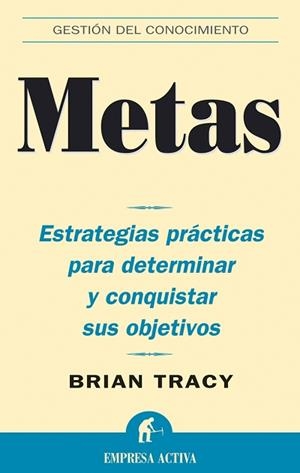 METAS | 9788495787590 | TRACY, BRIAN | Galatea Llibres | Llibreria online de Reus, Tarragona | Comprar llibres en català i castellà online