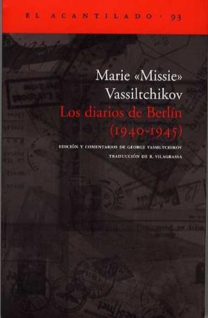 DIARIOS DE BERLIN (1940-1945) | 9788496136656 | VASSILTCHIKOV, MARIE "MISSIE" | Galatea Llibres | Llibreria online de Reus, Tarragona | Comprar llibres en català i castellà online