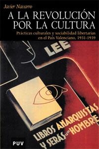 A LA REVOLUCION POR LA CULTURA | 9788437058665 | NAVARRO, JAVIER | Galatea Llibres | Librería online de Reus, Tarragona | Comprar libros en catalán y castellano online