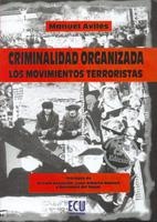 CRIMINALIDAD ORGANIZADA | 9788484543398 | AVILÉS, MANUEL | Galatea Llibres | Librería online de Reus, Tarragona | Comprar libros en catalán y castellano online