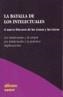 BATALLA DE LOS INTELECTUALES, LA | 9788495786654 | SASTRE, ALFONSO | Galatea Llibres | Librería online de Reus, Tarragona | Comprar libros en catalán y castellano online