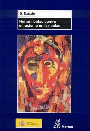 HERRAMIENTAS CONTRA EL RACISMO EN LAS AULAS | 9788471124913 | DADZIE, STELLA | Galatea Llibres | Librería online de Reus, Tarragona | Comprar libros en catalán y castellano online