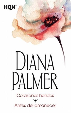 CORAZONES HERIDOS; ANTES DEL AMANECER | 9788468766867 | PALMER, DIANA | Galatea Llibres | Llibreria online de Reus, Tarragona | Comprar llibres en català i castellà online