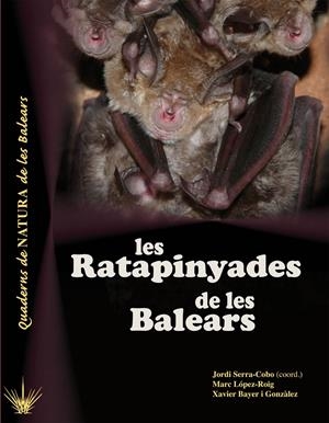 LES RATAPINYADES DE LES ILLES BALEARS | 9788416163434 | SERRA COBO, JORDI/LÓPEZ ROIG, MARC;/BAYER I GONZÀLEZ, XAVIER | Galatea Llibres | Llibreria online de Reus, Tarragona | Comprar llibres en català i castellà online