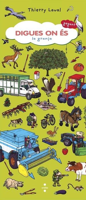 DIGUES ON ÉS: LA GRANJA | 9788466139595 | LAVAL, THIERRY | Galatea Llibres | Llibreria online de Reus, Tarragona | Comprar llibres en català i castellà online