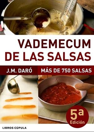 VADEMECUM DE LAS SALSAS | 9788448046835 | DARO, J.M. | Galatea Llibres | Llibreria online de Reus, Tarragona | Comprar llibres en català i castellà online