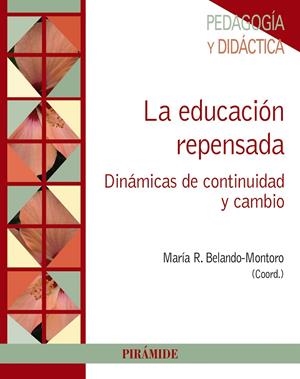 LA EDUCACIÓN REPENSADA | 9788436834314 | BELANDO MONTORO, REMEDIOS | Galatea Llibres | Llibreria online de Reus, Tarragona | Comprar llibres en català i castellà online