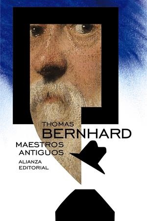 MAESTROS ANTIGUOS | 9788491040989 | BERNHARD, THOMAS | Galatea Llibres | Llibreria online de Reus, Tarragona | Comprar llibres en català i castellà online