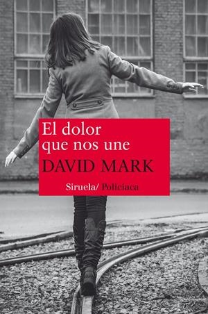 EL DOLOR QUE NOS UNE | 9788416396191 | MARK, DAVID | Galatea Llibres | Librería online de Reus, Tarragona | Comprar libros en catalán y castellano online