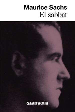 EL SABBAT | 9788494218590 | SACHS, MAURICE | Galatea Llibres | Llibreria online de Reus, Tarragona | Comprar llibres en català i castellà online