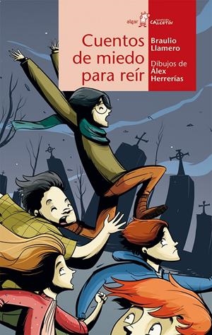 CUENTOS DE MIEDO PARA REÍR | 9788498457834 | LLAMERO CRESPO, BRAULIO | Galatea Llibres | Librería online de Reus, Tarragona | Comprar libros en catalán y castellano online