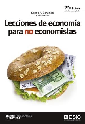 LECCIONES DE ECONOMÍA PARA NO ECONOMISTAS | 9788415986867 | BERUMEN, SERGIO A | Galatea Llibres | Librería online de Reus, Tarragona | Comprar libros en catalán y castellano online