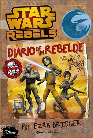 STAR WARS REBELS. DIARIO DE UN REBELDE | 9788408138693 | Galatea Llibres | Librería online de Reus, Tarragona | Comprar libros en catalán y castellano online