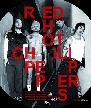 RED HOT CHILI PEPPERS | 9788448021450 | GAAR, GILLIAN | Galatea Llibres | Llibreria online de Reus, Tarragona | Comprar llibres en català i castellà online