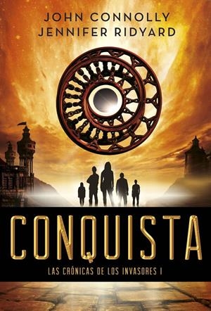 CONQUISTA (LAS CRÓNICAS DE LOS INVASORES I) | 9788490661741 | CONNOLLY, JOHN/JENNIFER RIDYARD | Galatea Llibres | Llibreria online de Reus, Tarragona | Comprar llibres en català i castellà online