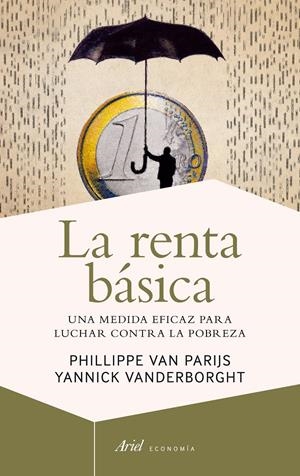 LA RENTA BÁSICA | 9788434422827 | VAN PARIJS, PHILIPPE /YANNICK VANDERBORGHT | Galatea Llibres | Librería online de Reus, Tarragona | Comprar libros en catalán y castellano online