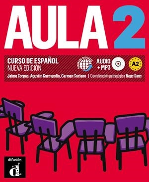 AULA 2 NUEVA EDICIÓN (A2) - LIBRO DEL ALUMNO | 9788415640073 | VARIOS AUTORES | Galatea Llibres | Llibreria online de Reus, Tarragona | Comprar llibres en català i castellà online