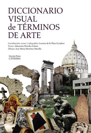 DICCIONARIO VISUAL DE TÉRMINOS DE ARTE | 9788437634418 | PLAZA ESCUDERO, LORENZO DE LA/MARTÍNEZ MURILLO, JOSÉ MARÍA/MORALES GÓMEZ, ADORACIÓN | Galatea Llibres | Librería online de Reus, Tarragona | Comprar libros en catalán y castellano online