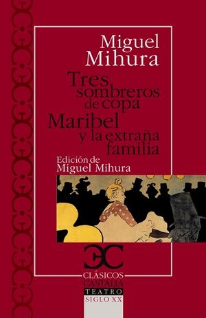 TRES SOMBREROS DE COPA. MARIBEL Y LA EXTRAÑA FAMILIA | 9788497403412 | MIHURA, MIGUEL | Galatea Llibres | Librería online de Reus, Tarragona | Comprar libros en catalán y castellano online