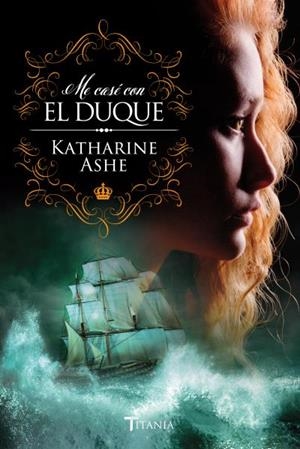 ME CASÉ CON EL DUQUE | 9788492916986 | ASHE, KATHARINE | Galatea Llibres | Llibreria online de Reus, Tarragona | Comprar llibres en català i castellà online
