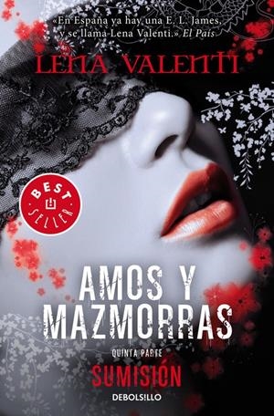 AMOS Y MAZMORRAS V: SUMISION | 9788490628959 | VALENTI, LENA | Galatea Llibres | Librería online de Reus, Tarragona | Comprar libros en catalán y castellano online