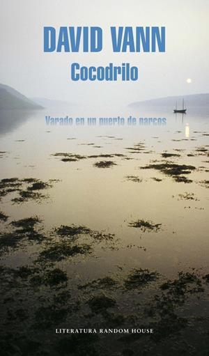 COCODRILO. VARADO EN UN PUERTO DE NARCOS | 9788439730231 | VANN, DAVID | Galatea Llibres | Librería online de Reus, Tarragona | Comprar libros en catalán y castellano online