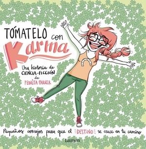 TÓMATELO CON KARMA | 9788448844455 | PARKER, PEDRITA | Galatea Llibres | Librería online de Reus, Tarragona | Comprar libros en catalán y castellano online