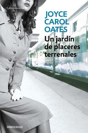 UN JARDÍN DE PLACERES TERRENALES | 9788466330206 | OATES, JOYCE CAROL | Galatea Llibres | Llibreria online de Reus, Tarragona | Comprar llibres en català i castellà online