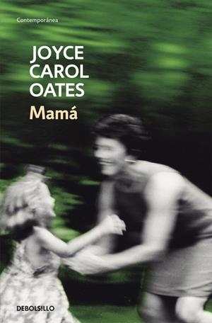MAMÁ | 9788466330169 | OATES, JOYCE CAROL | Galatea Llibres | Llibreria online de Reus, Tarragona | Comprar llibres en català i castellà online