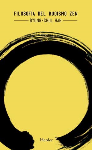 FILOSOFIA DEL BUDISMO ZEN | 9788425433801 | HAN, BYUNG - CHUL | Galatea Llibres | Librería online de Reus, Tarragona | Comprar libros en catalán y castellano online