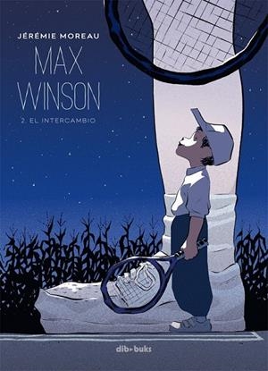 MAX WINSON 2 | 9788415850878 | MOREAU, JÉRÉMIE | Galatea Llibres | Llibreria online de Reus, Tarragona | Comprar llibres en català i castellà online