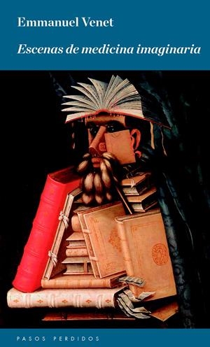 ESCENAS DE MEDICINA IMAGINARIA | 9788494343438 | VENET, EMMANUEL | Galatea Llibres | Librería online de Reus, Tarragona | Comprar libros en catalán y castellano online