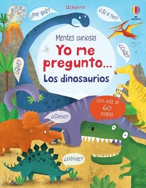 LOS DINOSAURIOS. YO ME PREGUNTO | 9781409592907 | DAYNES, KATIE | Galatea Llibres | Librería online de Reus, Tarragona | Comprar libros en catalán y castellano online