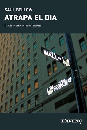 ATRAPA EL DIA | 9788488839916 | BELLOW, SAUL | Galatea Llibres | Llibreria online de Reus, Tarragona | Comprar llibres en català i castellà online
