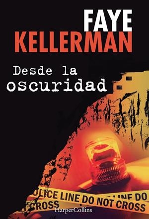 DESDE LA OSCURIDAD | 9788416502011 | KELLERMAN, FAYE | Galatea Llibres | Llibreria online de Reus, Tarragona | Comprar llibres en català i castellà online