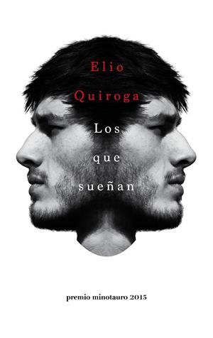 LOS QUE SUEÑAN | 9788445002797 | QUIROGA, ELIO | Galatea Llibres | Llibreria online de Reus, Tarragona | Comprar llibres en català i castellà online