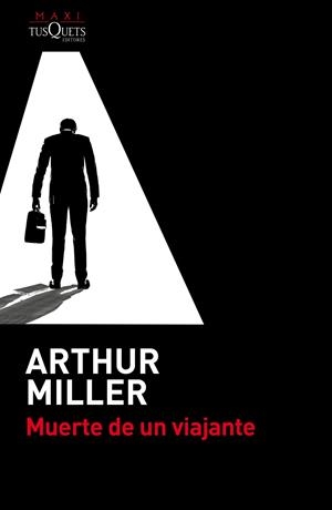 MUERTE DE UN VIAJANTE | 9788490661581 | MILLER, ARTHUR | Galatea Llibres | Librería online de Reus, Tarragona | Comprar libros en catalán y castellano online
